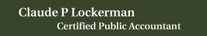 Claude P. Lockerman - Certified Public Accountant